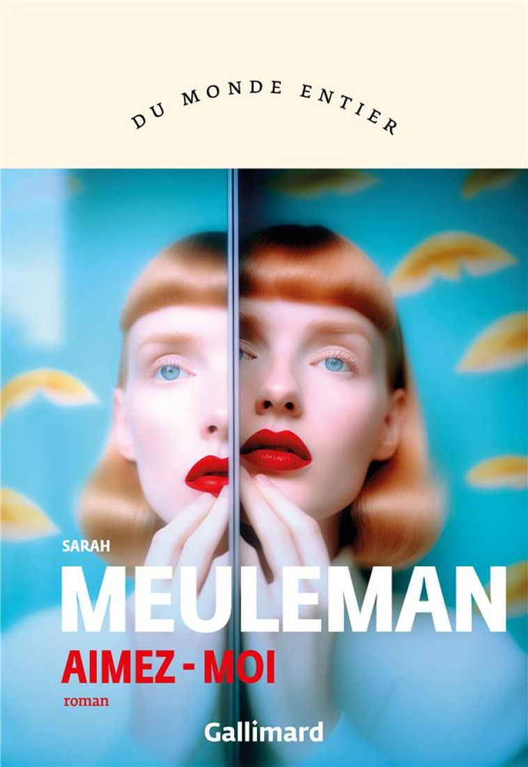 AIMEZ-MOI - SARAH MEULEMAN - GALLIMARD