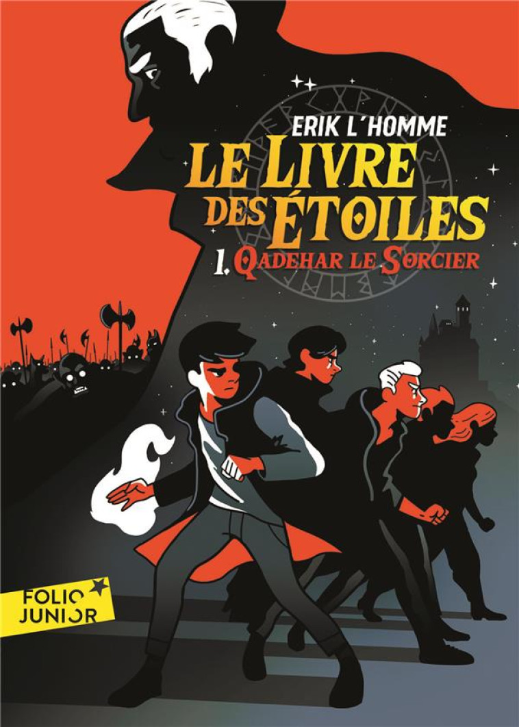 LE LIVRE DES ETOILES - VOL01 - QADEHAR LE SORCIER - L'HOMME ERIK - Gallimard-Jeunesse