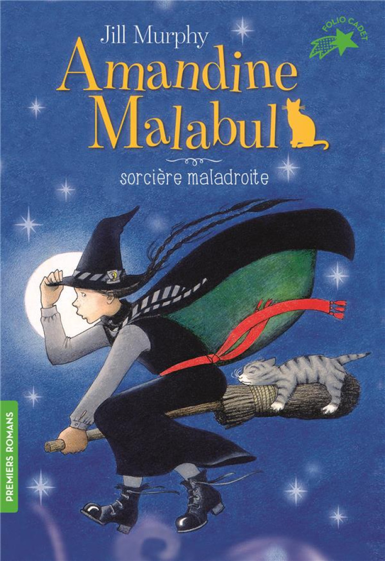 AMANDINE MALABUL, SORCIERE MALADROITE - MURPHY - GALLIMARD