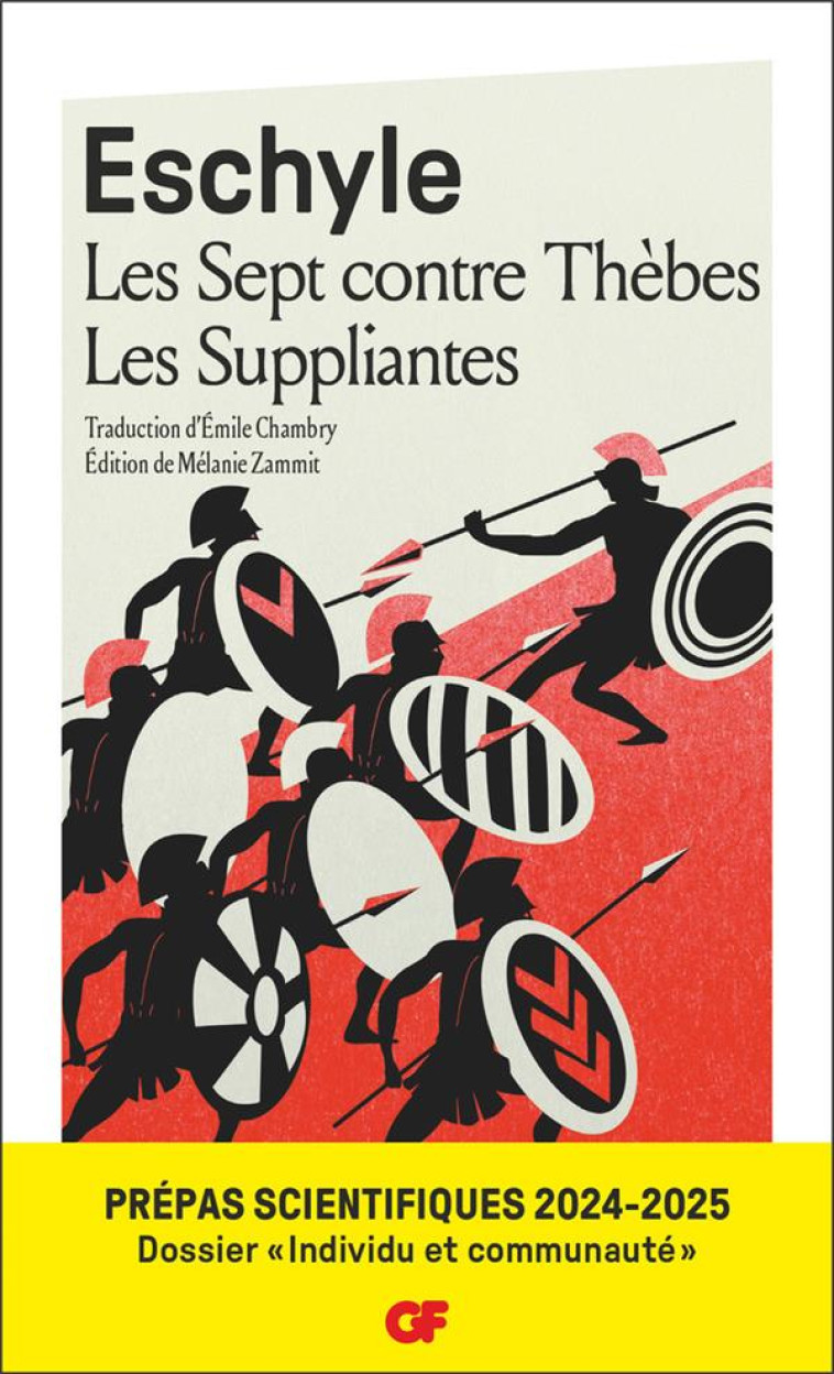 LES SEPT CONTRE THÈBES - LES SUPPLIANTES - PRÉPAS SCIENTIFIQUES 2025 - ESCHYLE - FLAMMARION