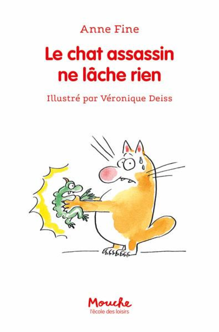 LE CHAT ASSASSIN NE LÂCHE RIEN - ANNE FINE - EDL