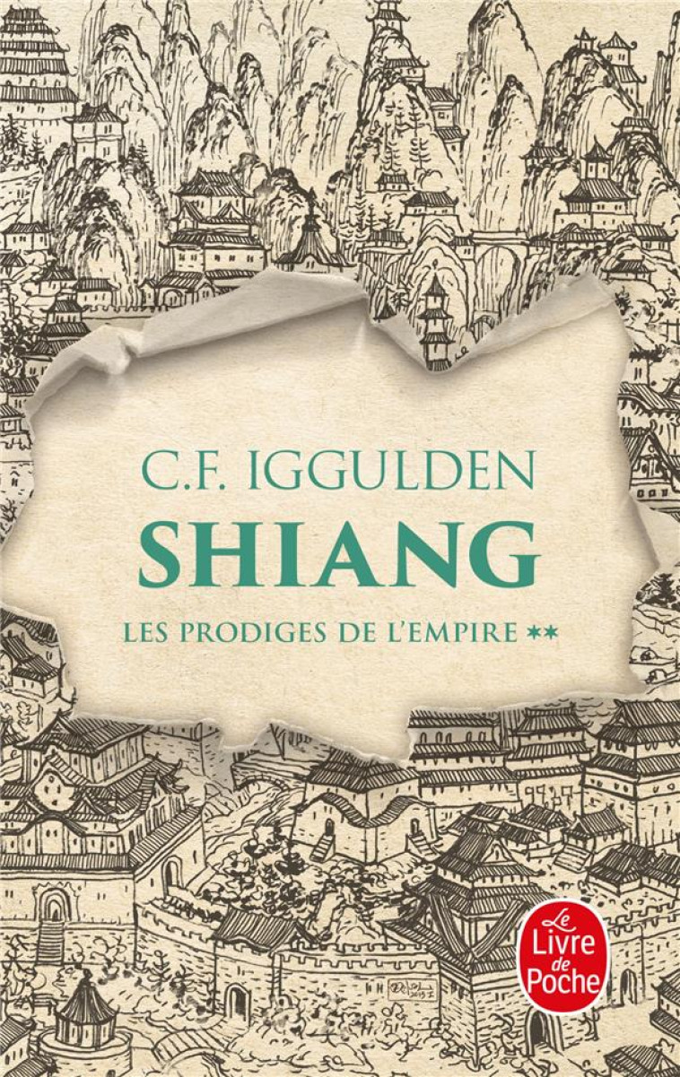 SHIANG (LES PRODIGES DE L'EMPIRE, TOME 2) - C.F. IGGULDEN - LGF/Livre de Poche