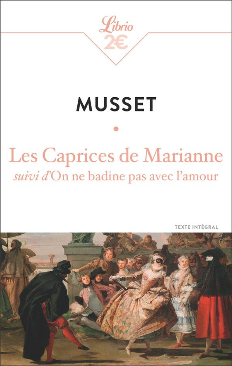 LES CAPRICES DE MARIANNE - ALFRED DE MUSSET - J'AI LU