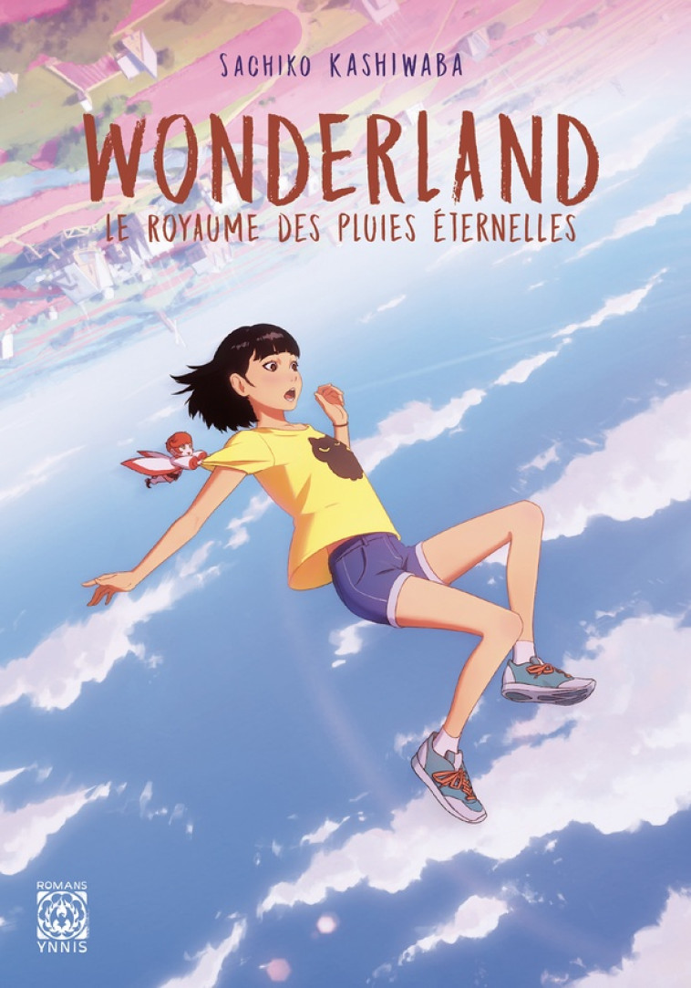 WONDERLAND, LE ROYAUME DES PLUIES ÉTERNELLES - SACHIKO KASHIWABA - YNNIS