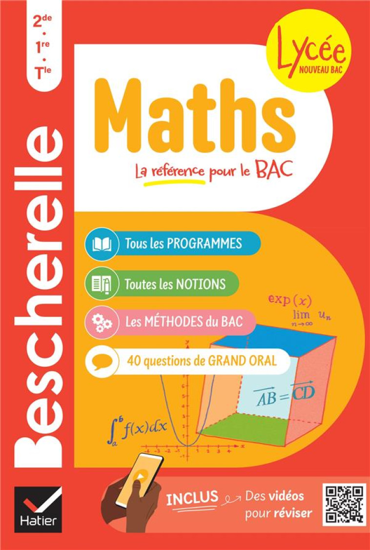 BESCHERELLE MATHS 2DE, 1RE, TLE - NOUVEAU BAC - EMMANUEL LEROY - HATIER SCOLAIRE