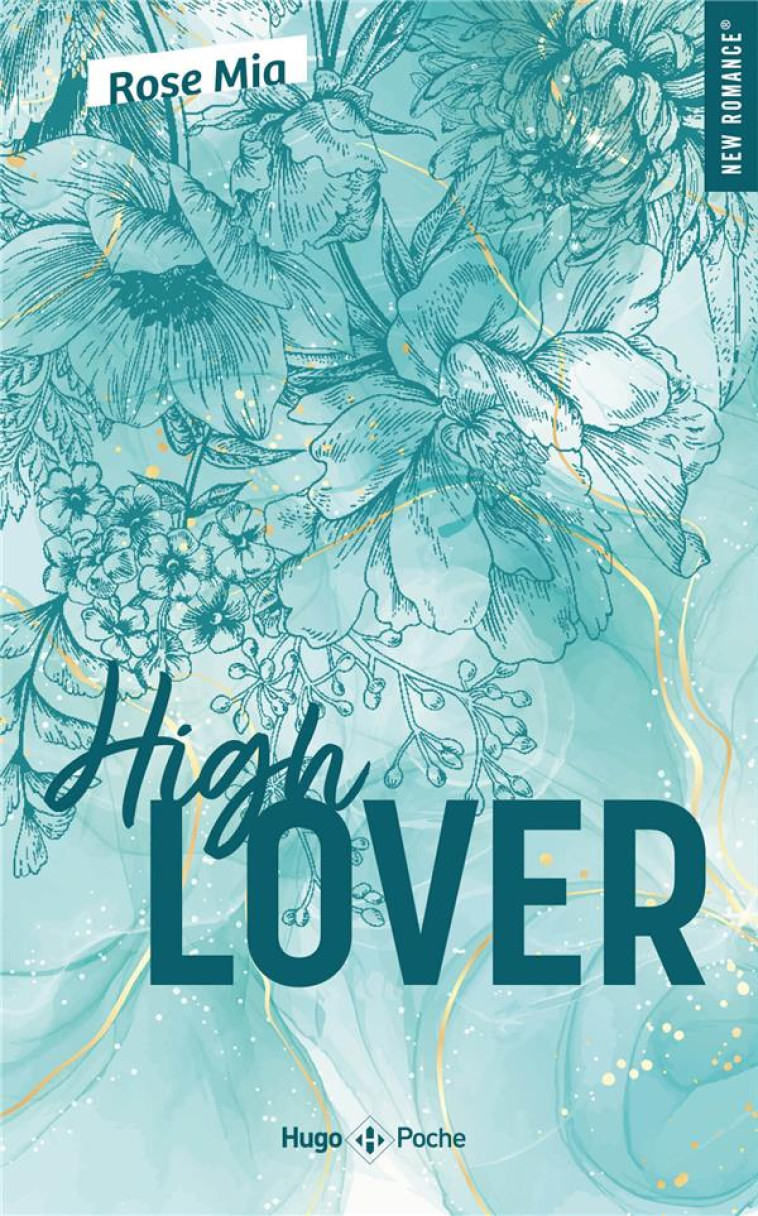 HIGH LOVER - ROSE MIA - HUGO JEUNESSE