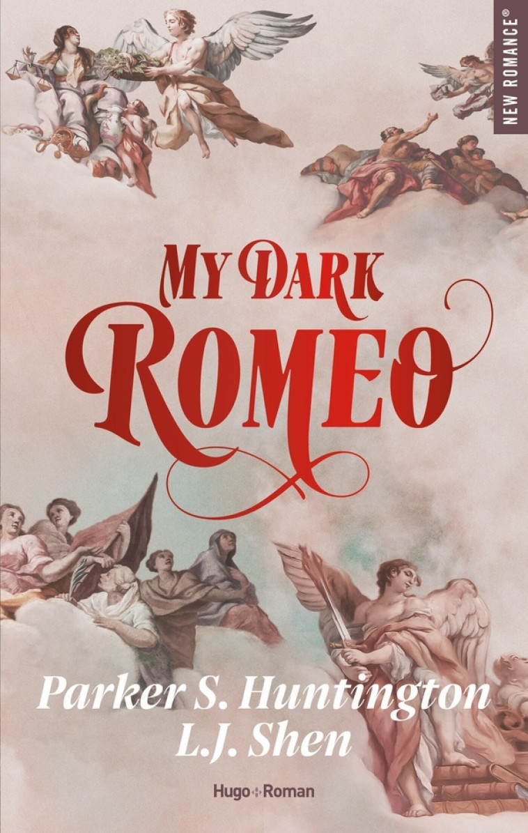 MY DARK ROMEO - VERSION FRANÇAISE - L.J. SHEN - HUGO JEUNESSE