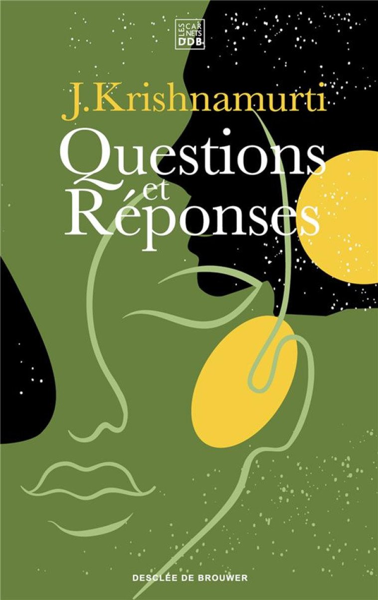 QUESTIONS ET REPONSES - KRISHNAMURTI JIDDU - Desclee De Brouwer