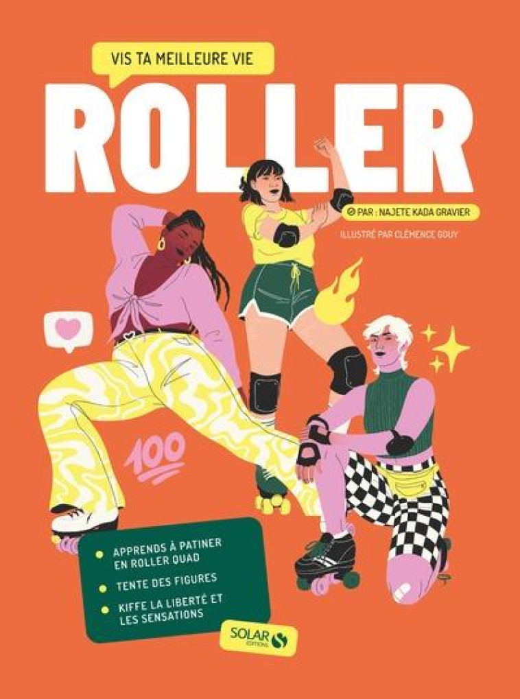 ROLLER - VIS TA MEILLEURE VIE - NAJETE KADA GRAVIER - SOLAR