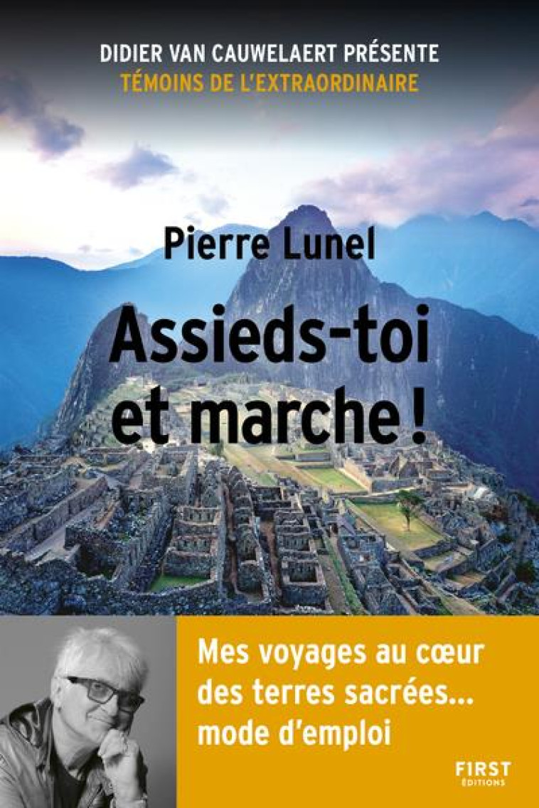 ASSIEDS-TOI ET MARCHE ! - PIERRE LUNEL - FIRST