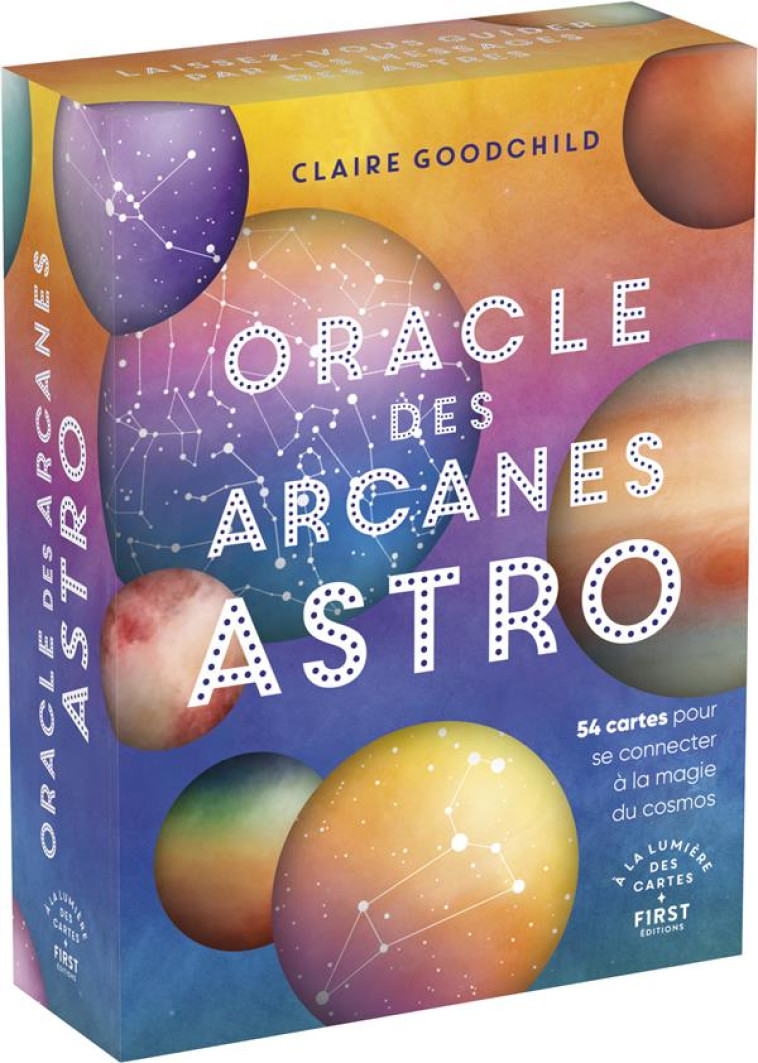 ORACLE DES ARCANES DE L'ASTROLOGIE - GOODCHILD CLAIRE - FIRST