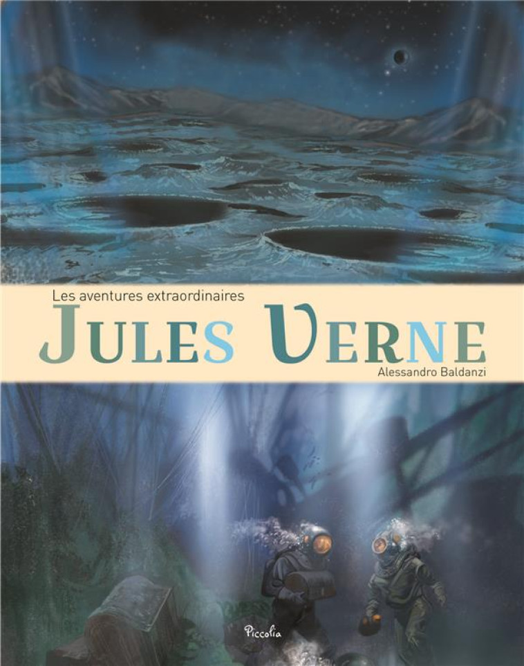 LES AVENTURES EXTRAORDINAIRES JULES VERNE - ALESSANDRO BALDANZI - PICCOLIA