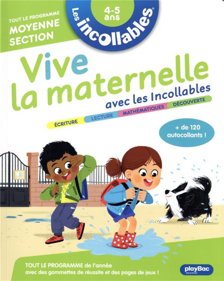 LES INCOLLABLES - VIVE LA MATERNELLE AVEC LES INCOLLABLES - MOYENNE SECTION - FANNY MASSAULT - PRISMA