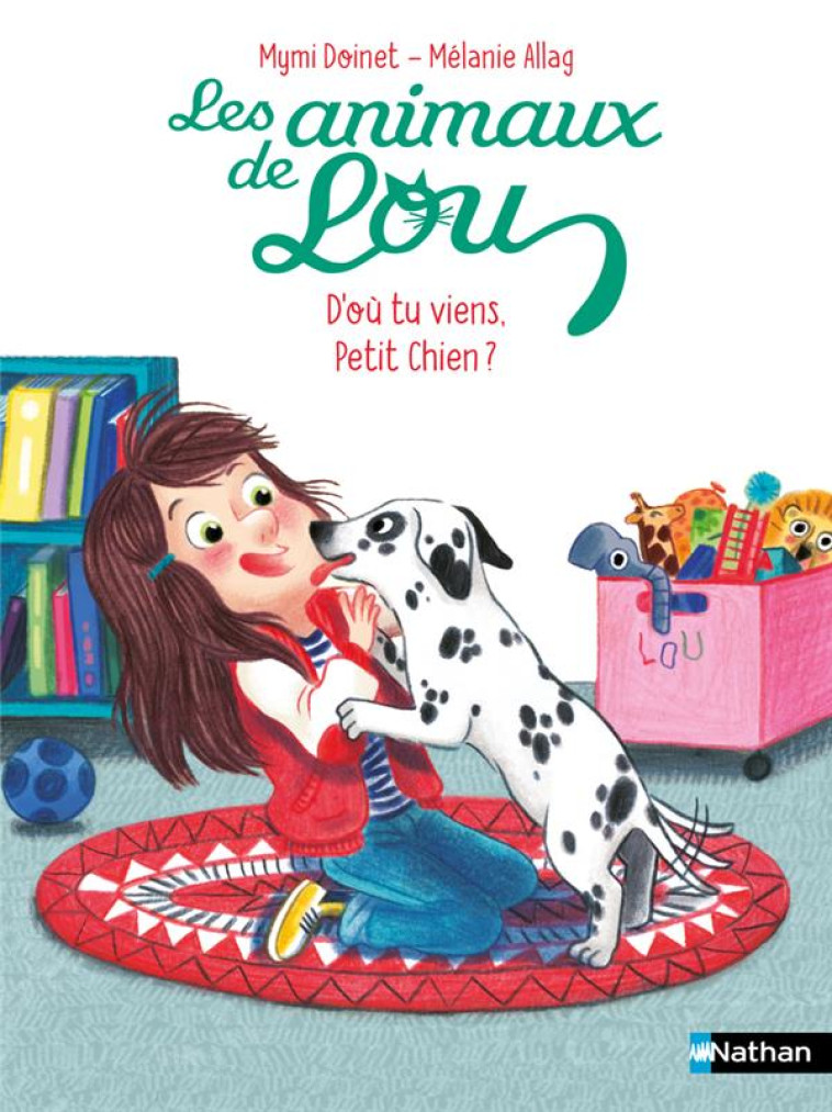 ANIMAUX DE LOU : D'OÙ TU VIENS, PETIT CHIEN ? - MYMI DOINET - CLE INTERNAT