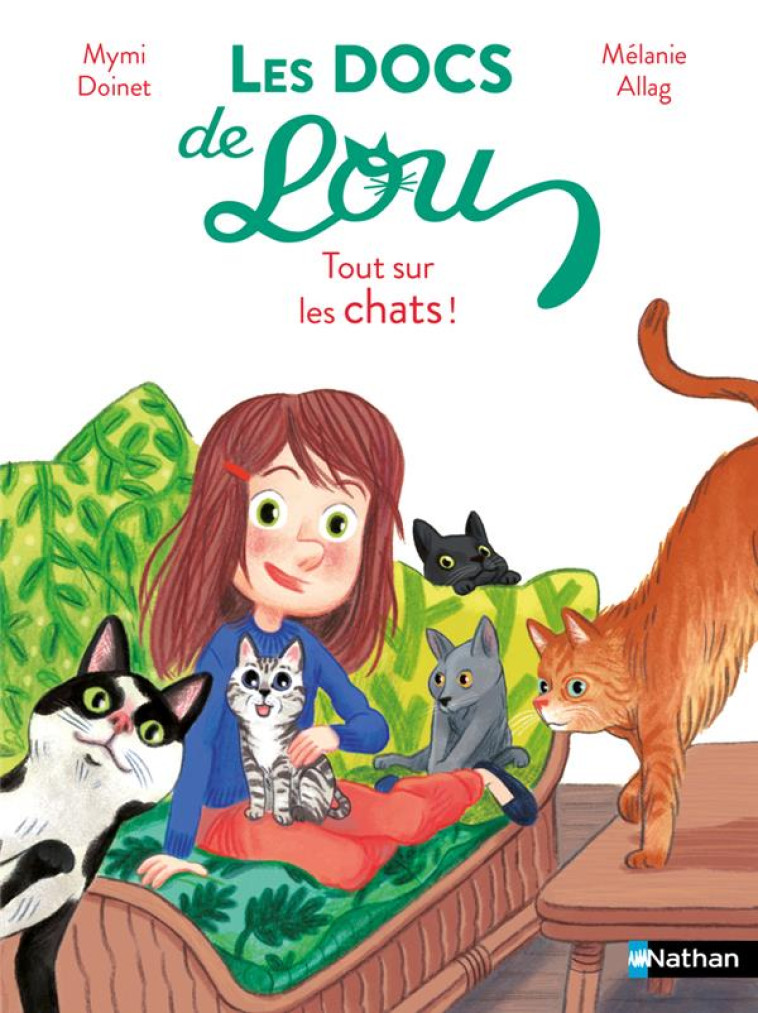 LES DOCS DE LOU : TOUT SUR LES CHATS ! - MYMI DOINET - CLE INTERNAT