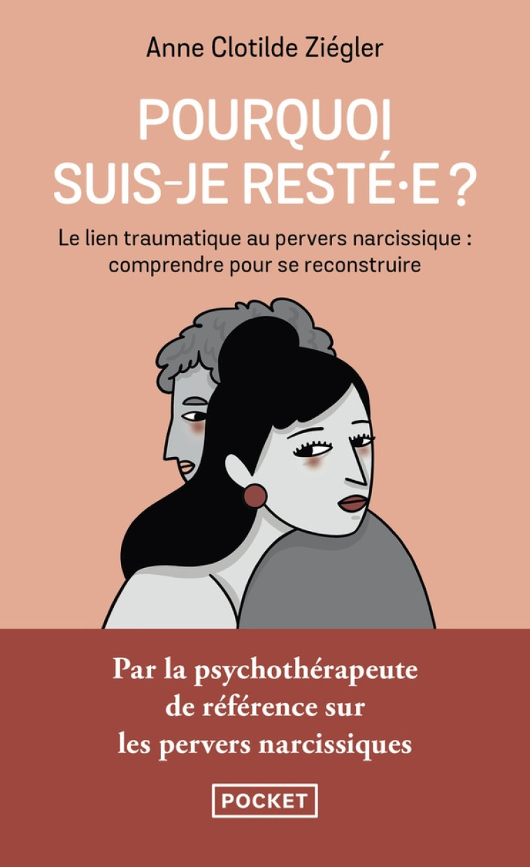 POURQUOI SUIS-JE RESTÉ.E ? - ANNE CLOTILDE ZIEGLER - POCKET