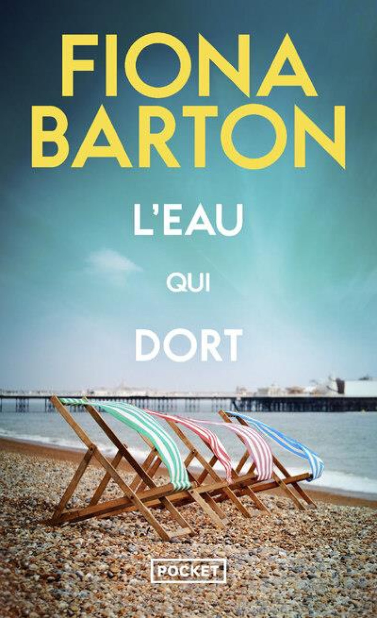 L'EAU QUI DORT - FIONA BARTON - POCKET