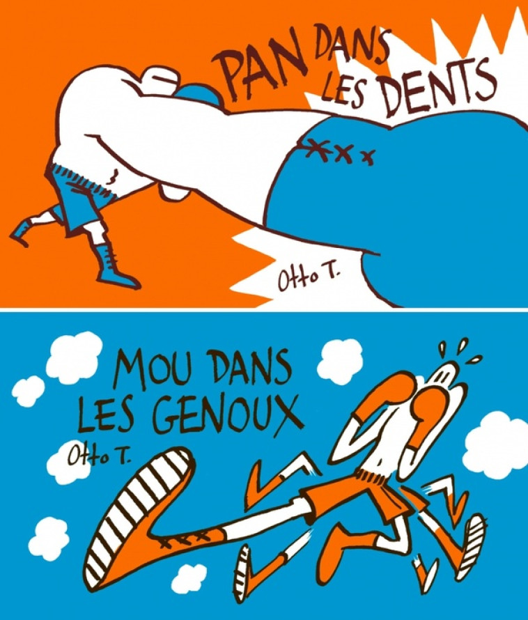 PAN DANS LES DENTS / MOU DANS LES GENOUX - FLIP DE SPORT - OTTO T. - FLBLB