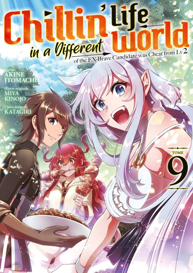 CHILLIN' LIFE IN A DIFFERENT WORLD - TOME 09 - AKINE ITOMACHI - MEIAN