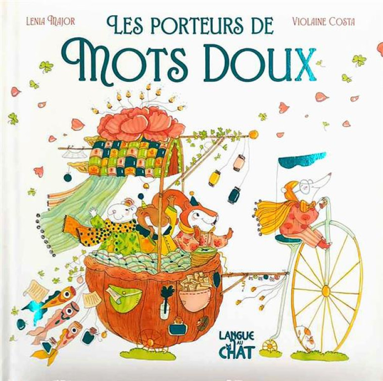 MES PREMIÈRES HISTOIRES - LES PORTEURS DE MOTS DOUX - LENIA MAJOR - LANGUE AU CHAT