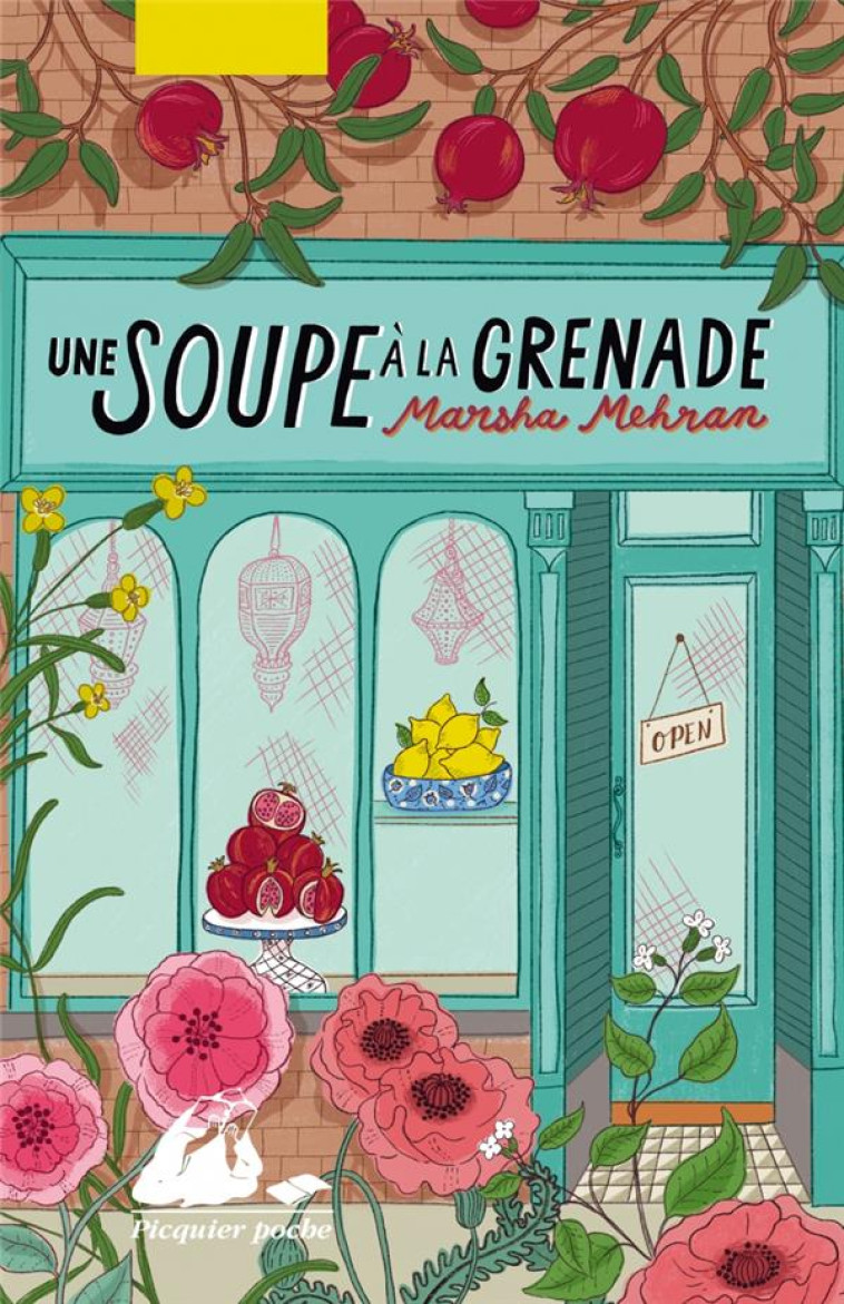 UNE SOUPE À LA GRENADE - MARSHA MEHRAN - PICQUIER