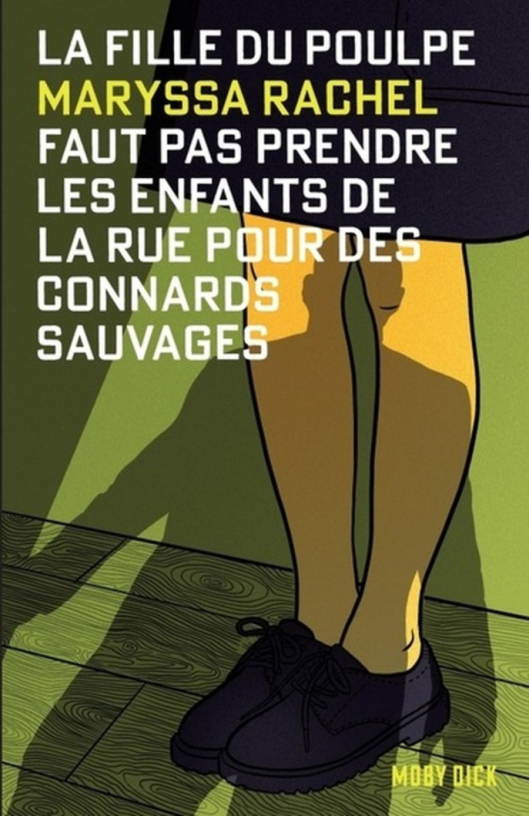 FAUT PAS PRENDRE LES ENFANTS DE LA RUE POUR DES CONNARDS SAUVAGES - MARYSSA RACHEL - ALTER COMICS