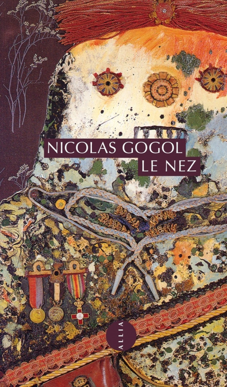 LE NEZ - NICOLAS GOGOL - ALLIA