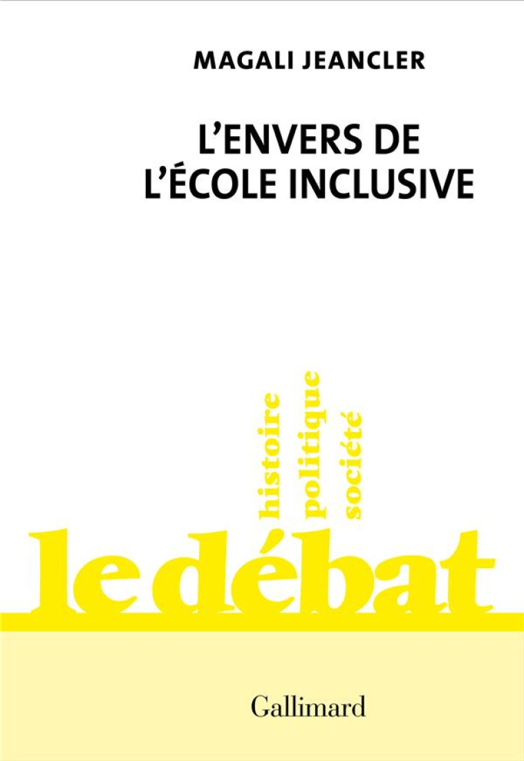 L'ENVERS DE L'ÉCOLE INCLUSIVE - MAGALI JEANCLER - GALLIMARD