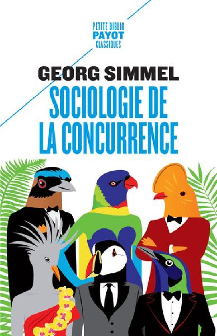 SOCIOLOGIE DE LA CONCURRENCE - GEORG SIMMEL - PAYOT POCHE