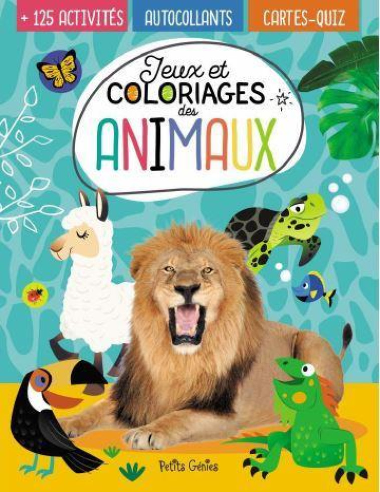 JEUX ET COLORIAGE DES ANIMAUX - HUYNH KIM - NC