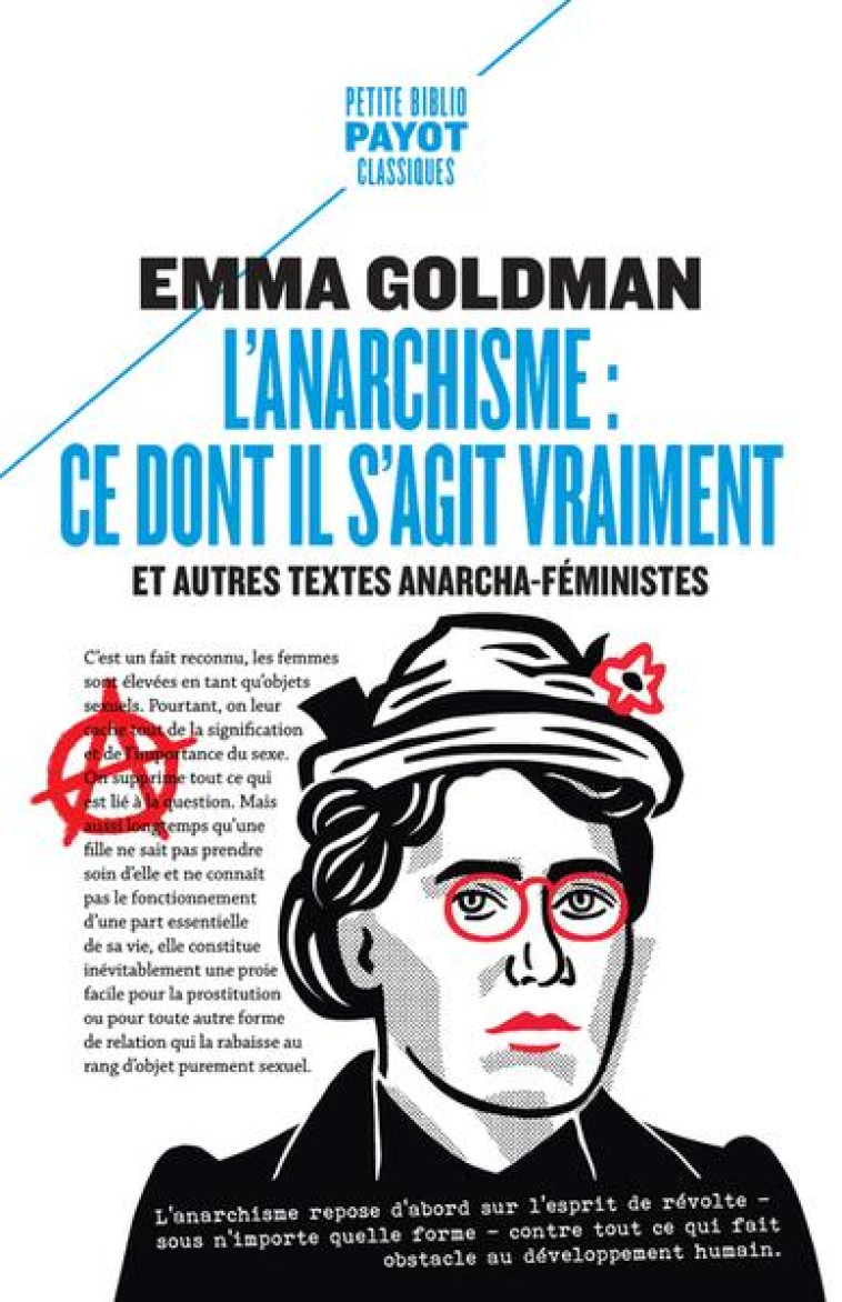 L'ANARCHISME : CE DONT IL S'AGIT VRAIMENT - EMMA GOLDMAN - PAYOT POCHE