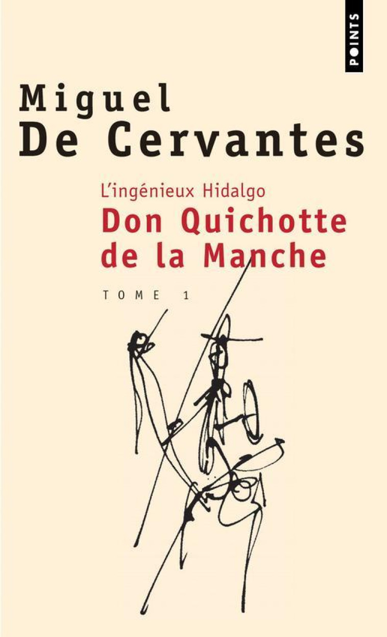 POINTS L'INGÉNIEUX HIDALGO DON QUICHOTTE DE LA MANCHE - MIGUEL DE CERVANTES - SEUIL