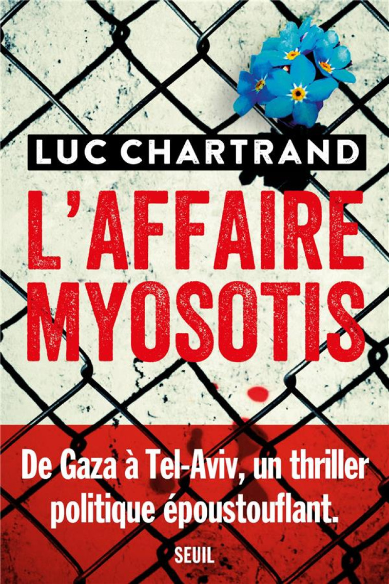 CADRE NOIR L'AFFAIRE MYOSOTIS - LUC CHARTRAND - SEUIL