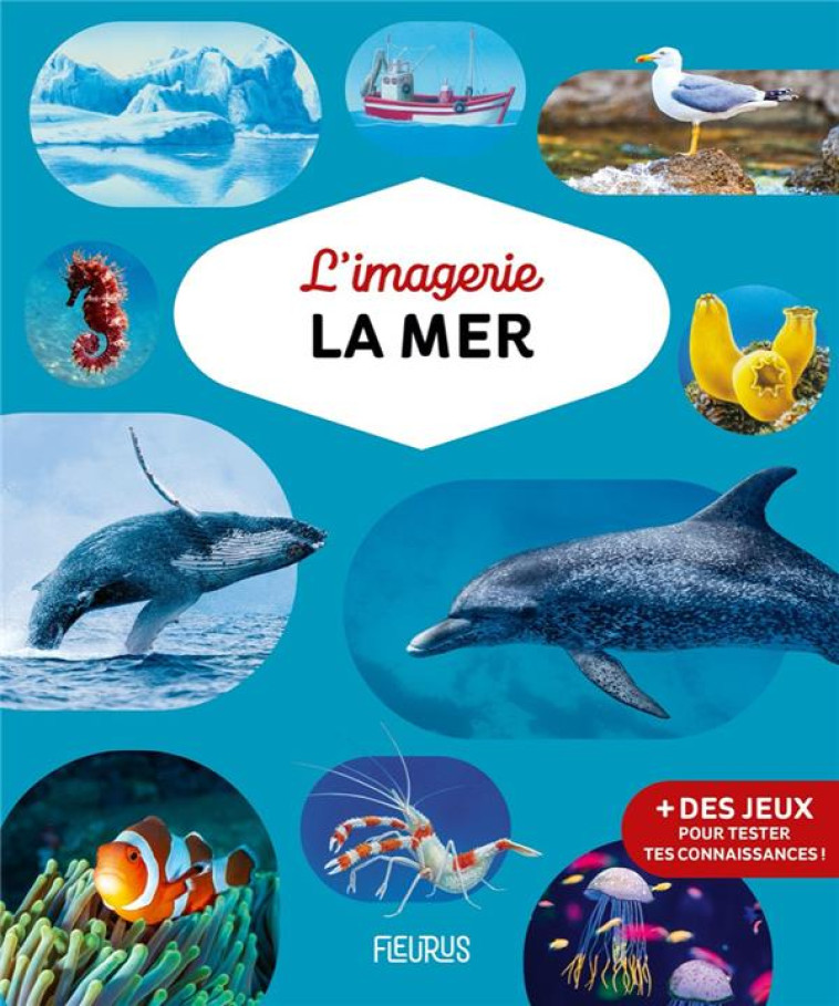 LES IMAGERIES L'IMAGERIE - LA MER - HELENE GRIMAULT - FLEURUS