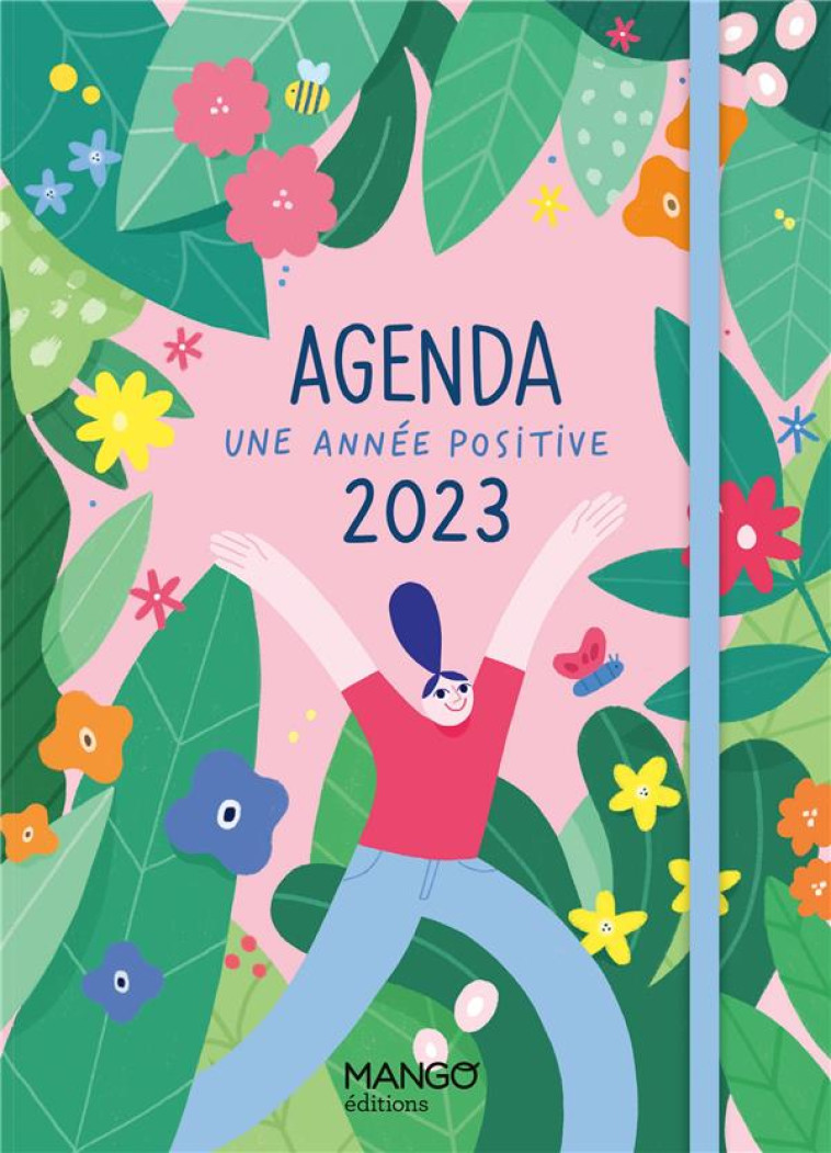 AGENDA BIEN-ÊTRE AGENDA UNE ANNÉE POSITIVE 2023 - COLLECTIF - NC