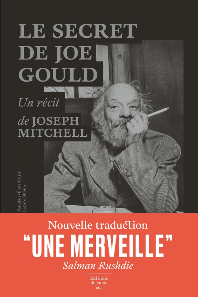 FEUILLETON NON FICTION LE SECRET DE JOE GOULD - JOSEPH MITCHELL - SOUS SOL