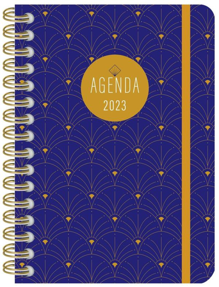 L'AGENDA DE MON ANNÉE L'AGENDA DE MON ANNÉE 2023 - ART DÉCO - XXX - NC