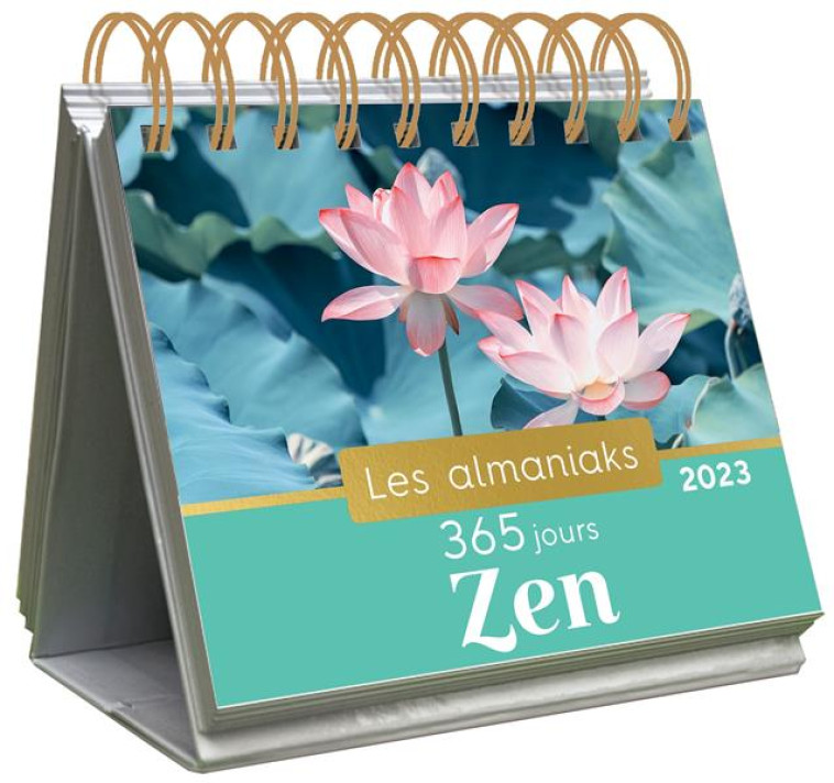 ALMANIAKS INSPIRATIONS ALMANIAK 365 JOURS ZEN 2023 - CALENDRIER 1 CONSEIL PAR JOUR - CELINE SANTINI - 365 PARIS