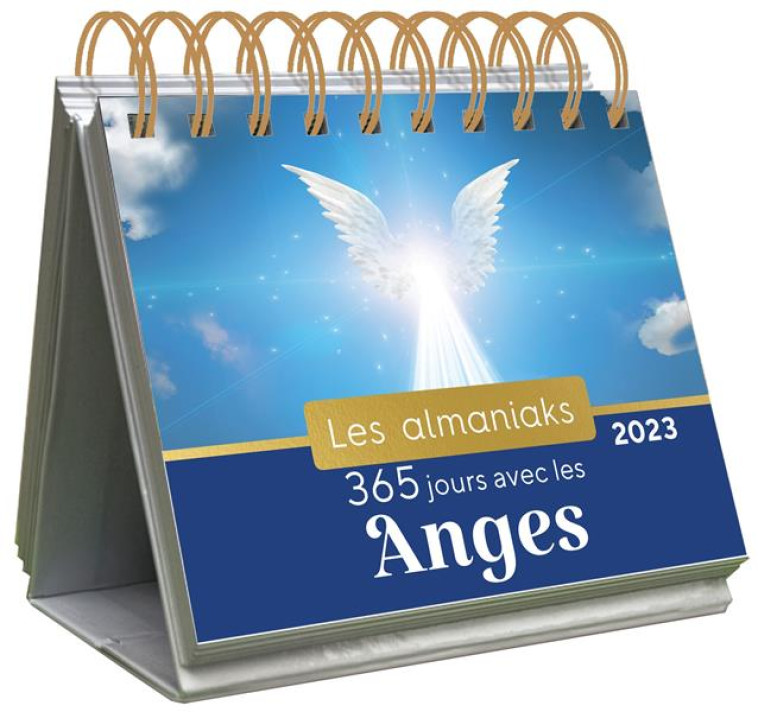 ALMANIAKS INSPIRATIONS ALMANIAK 365 JOURS AVEC LES ANGES 2023 - CALENDRIER 1 PAGE SPIRITUALITÉ PAR J - PHILIPPE SAINT-ANGE - 365 PARIS