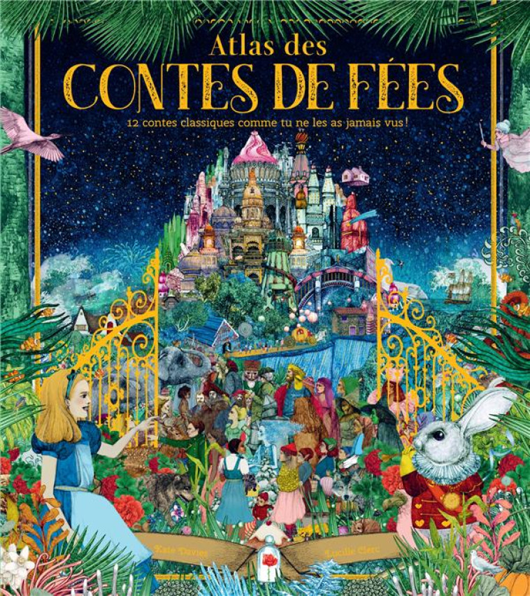 CONTES ET LÉGENDES ATLAS DES CONTES DE FÉES - KATE DAVIES - MARTINIERE BL