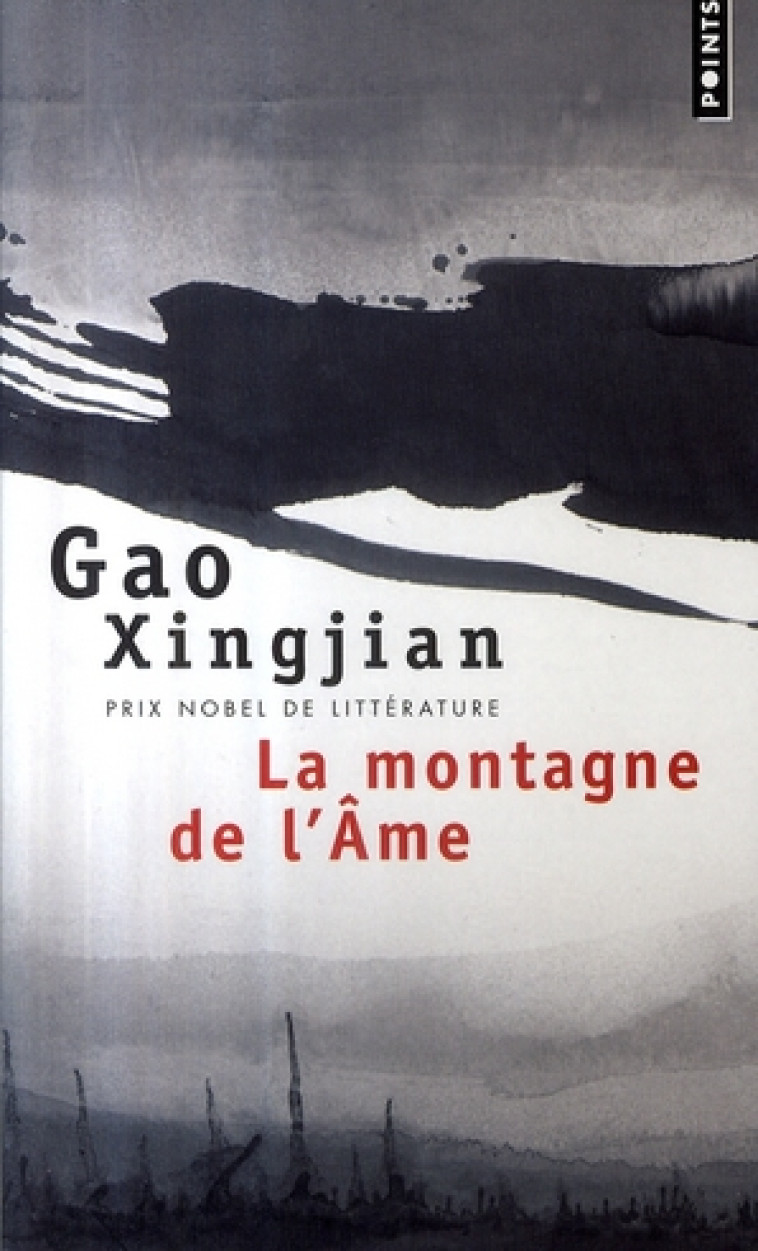 POINTS LA MONTAGNE DE L'ÂME - GAO XINGJIAN - POINTS