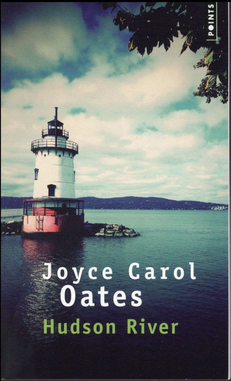 POINTS HUDSON RIVER - JOYCE CAROL OATES - Points