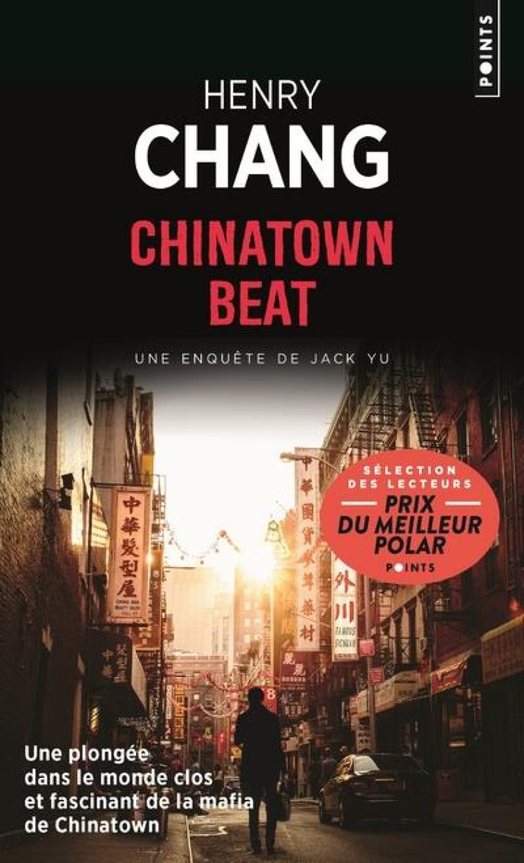 POINTS POLICIERS CHINATOWN BEAT - HENRY CHANG - POINTS