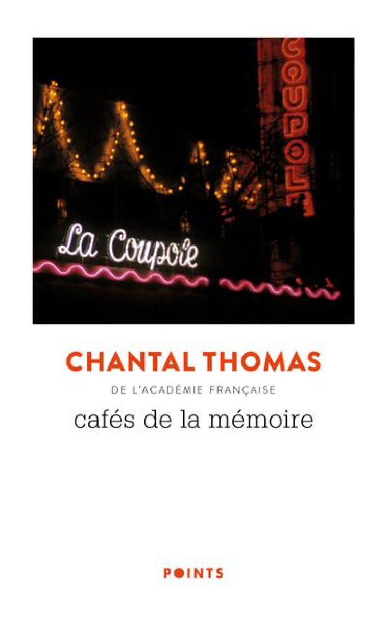 POINTS CAFÉS DE LA MÉMOIRE - CHANTAL THOMAS - POINTS