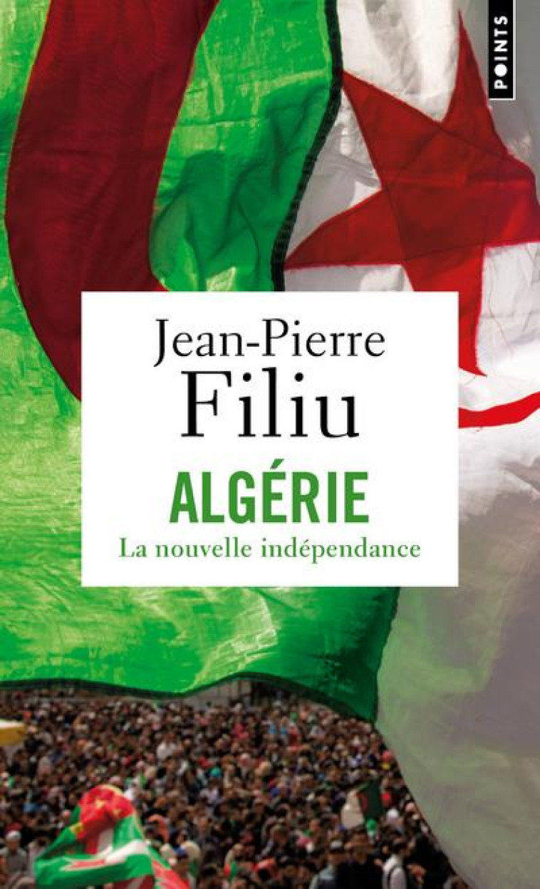 POINTS DOCUMENTS ALGÉRIE - JEAN-PIERRE FILIU - POINTS