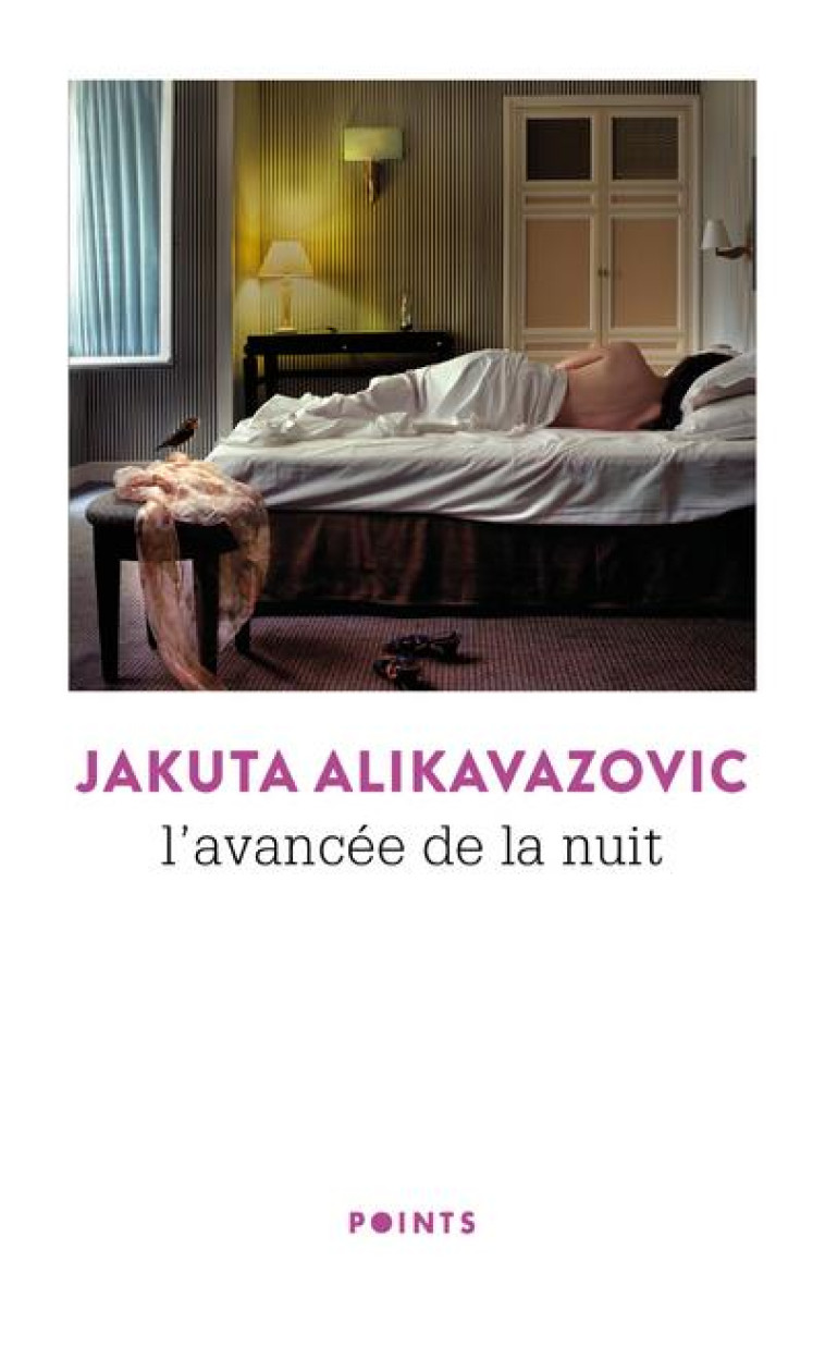 POINTS L'AVANCÉE DE LA NUIT - JAKUTA ALIKAVAZOVIC - POINTS