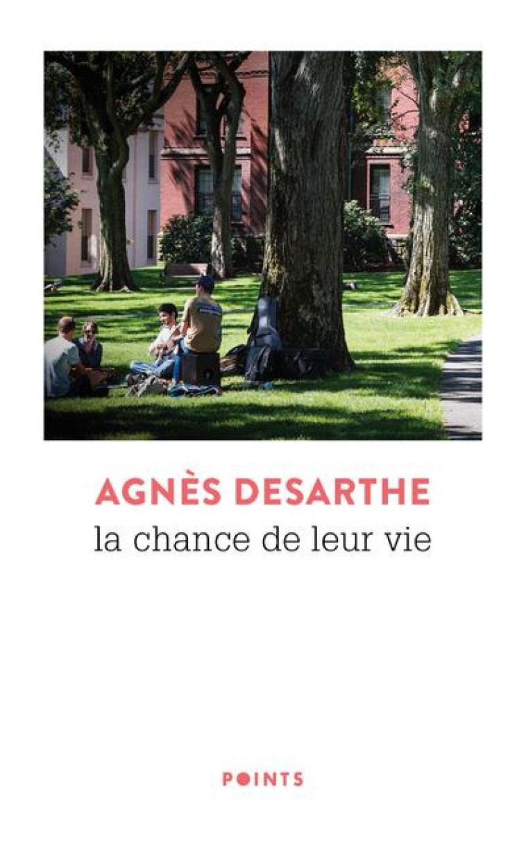 POINTS LA CHANCE DE LEUR VIE - AGNES DESARTHE - POINTS