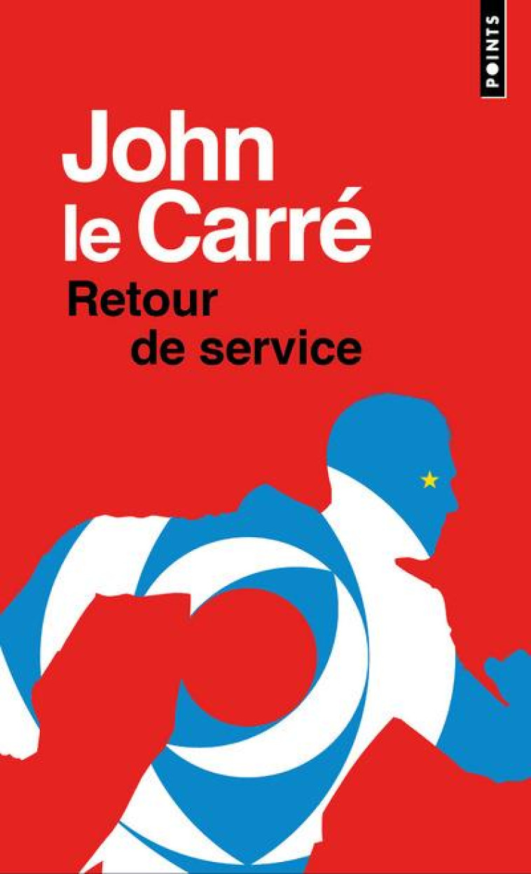 POINTS RETOUR DE SERVICE - JOHN LE CARRE - POINTS