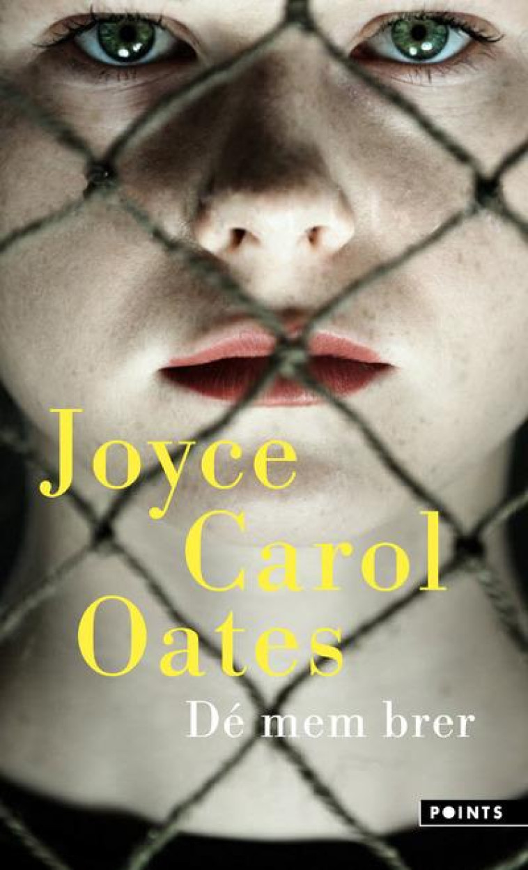 POINTS DÉ MEM BRER - JOYCE CAROL OATES - POINTS