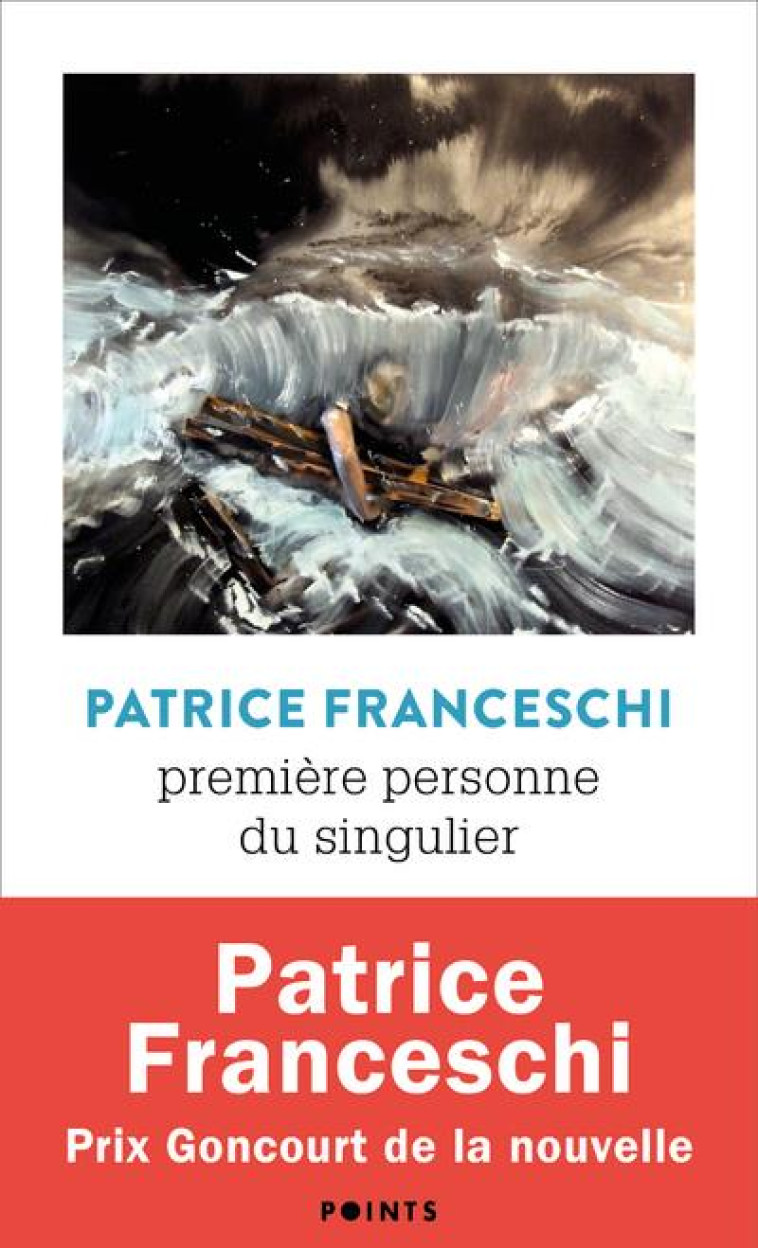 POINTS PREMIÈRE PERSONNE DU SINGULIER - PATRICE FRANCESCHI - POINTS